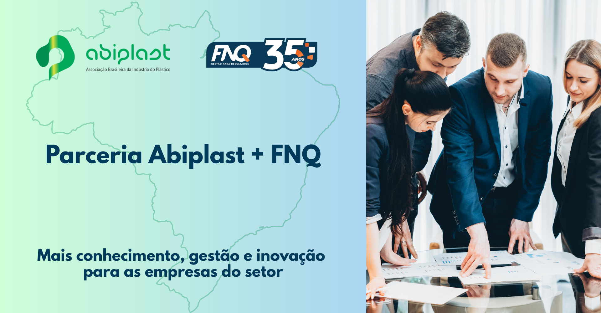 FNQ e Abiplast firmam parceria para fortalecer a gestão e a competitividade das empresas do setor